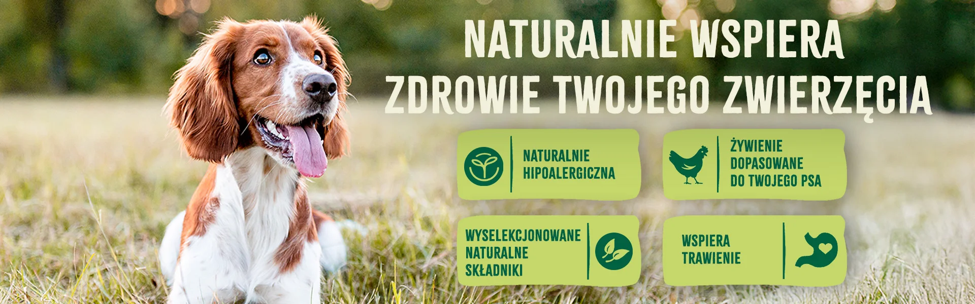 Naturally supports your pet's health. Naturally hypoallergenic. Selected natural ingredients. Tailored nutrition. Healthy digestion.